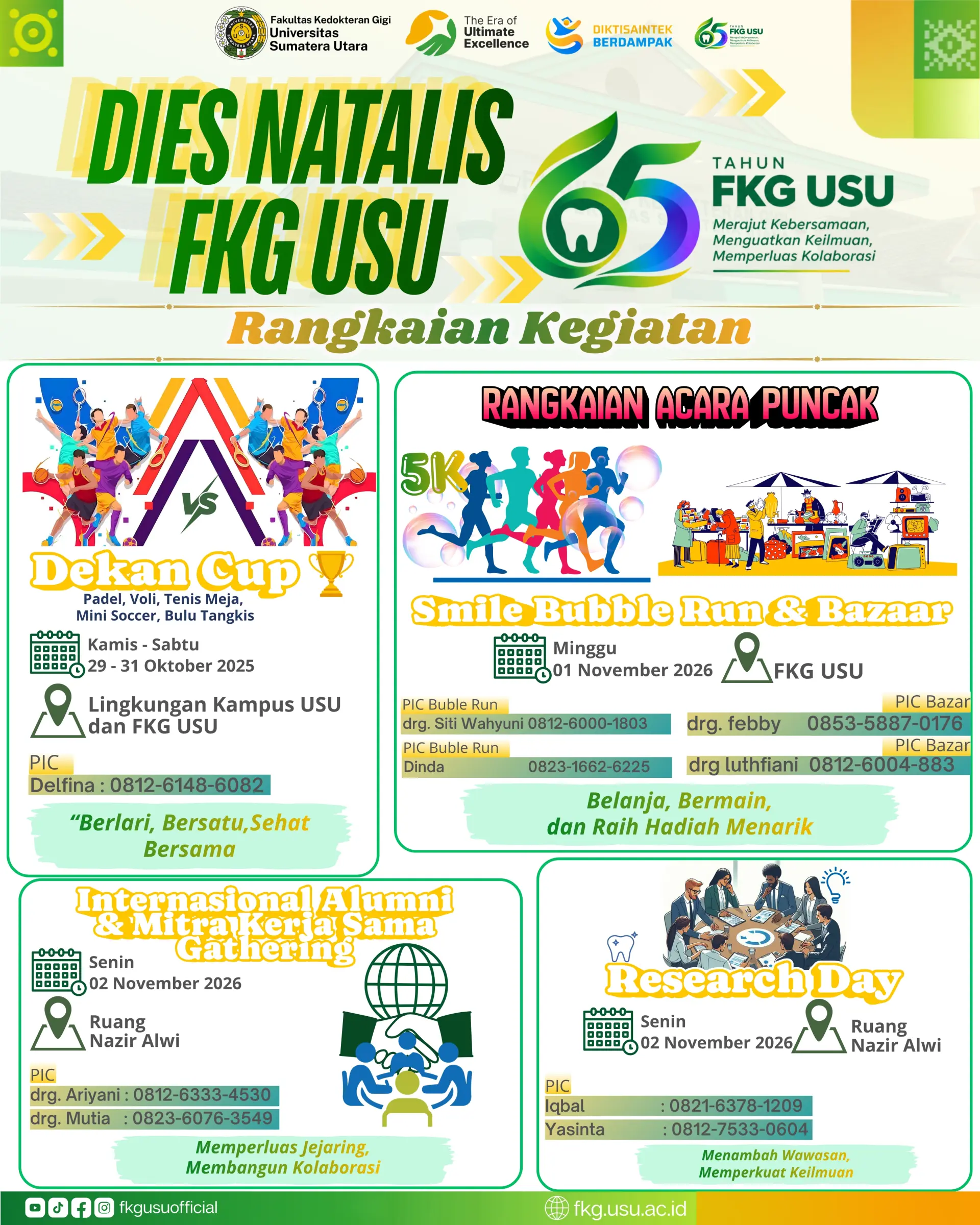 SEMARAK DIES NATALIS KE-65 FKG USU!